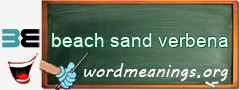 WordMeaning blackboard for beach sand verbena